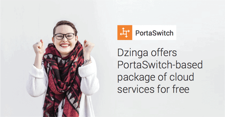 Dzinga_offers_PortaSwitch_based_package_of_cloud_services_for_free